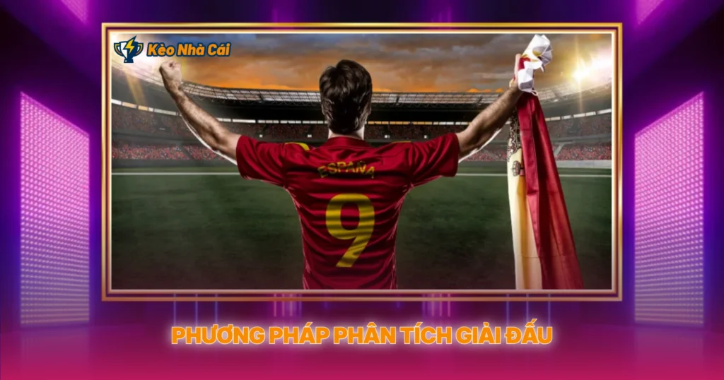 Phương Pháp Phân Tích Giải Đấu