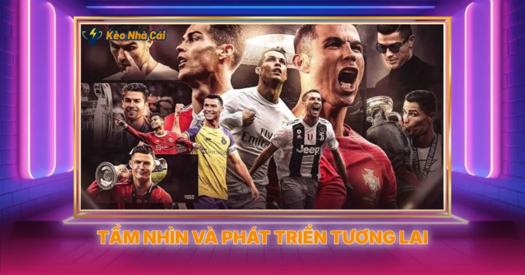 Về Chúng Tôi - Nền Tảng Cập Nhật Kèo Nhà Cái Uy Tín 4 Tầm Nhìn Và Phát Triển Tương Lai